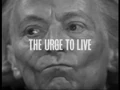 "The Urge to Live" (reconstruction)