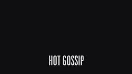 Hot Gossip