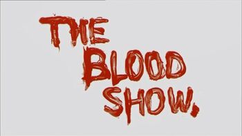 The Blood Show