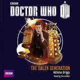 The Dalek Generation Read by Nicholas Briggs UK release 6 June 2013