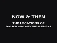 Now & Then: The Locations of Doctor Who and the Silurians, released on Beneath the Surface - Doctor Who and the Silurians