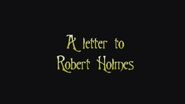 A letter to Robert Holmes