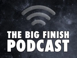 The Big Finish Podcast
