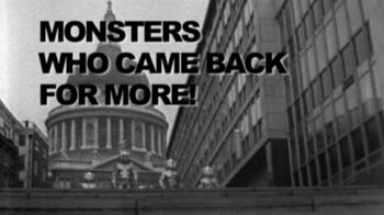 Monsters Who Came Back For More!