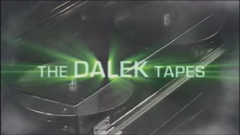 The Dalek Tapes