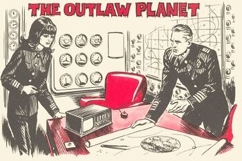 The Outlaw Planet