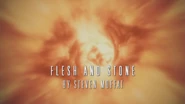 Flesh and Stone