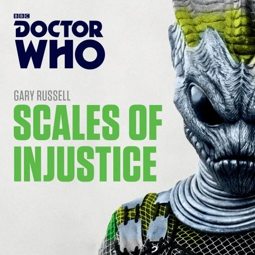 Gary Russell Doctor Who - Scales of Injustice