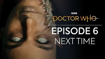 Episode 6 Next Time Trailer Praxeus Doctor Who Series 12