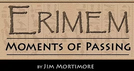 Erimem Moments of Passing
