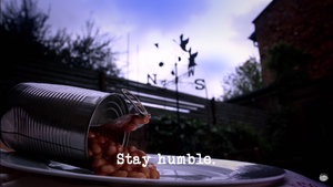 Stay humble.