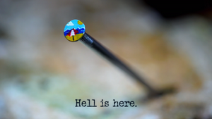 Hell is here.