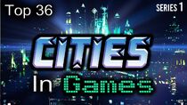 Top 36 Cities in Games