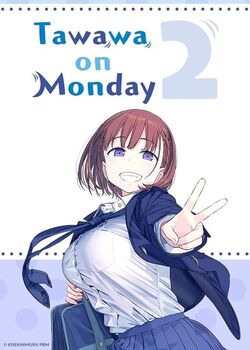 Primeiras Impressões: Getsuyoubi no Tawawa 2 - Anime United