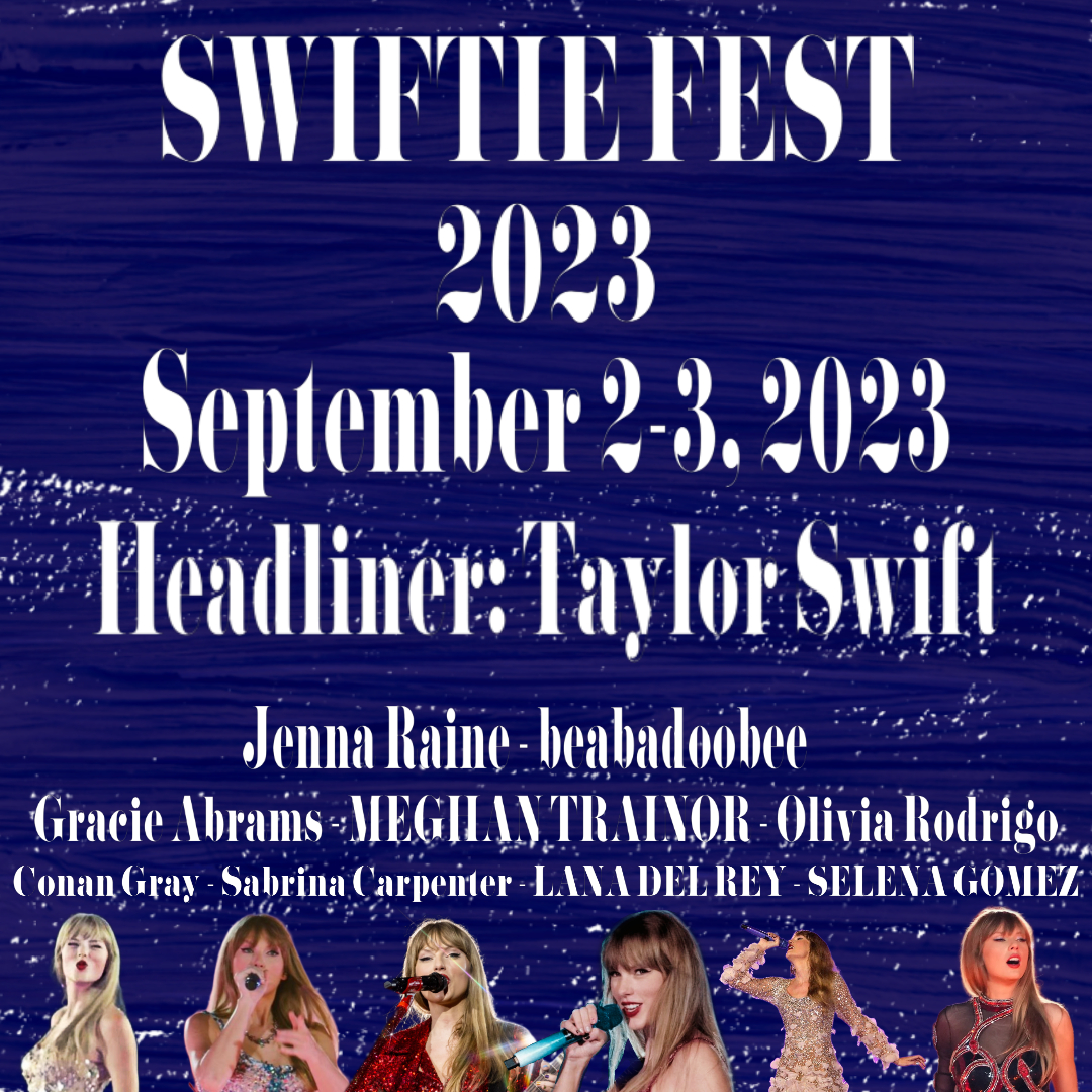 SWIFTIE FEST, Taylor Swift Fanon Wiki