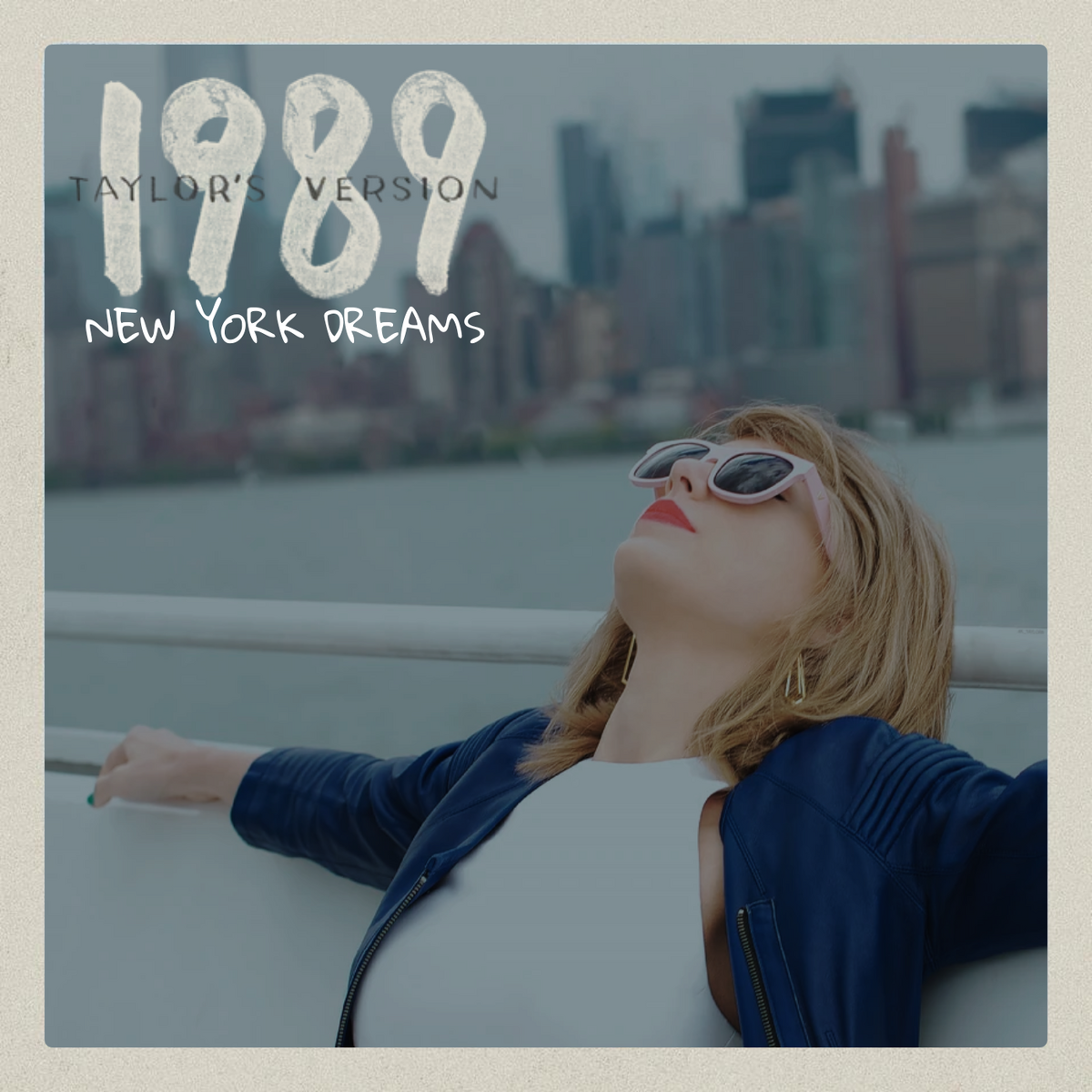 1989 (Taylor's Version): New York Dreams | Taylor Swift