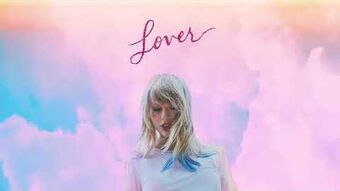 Lover | Taylor Swift Wiki | Fandom