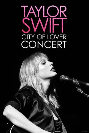 City of Lover Concert | Taylor Swift Wiki | Fandom