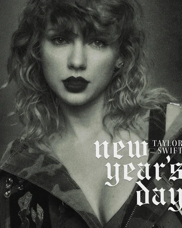 New Year S Day Taylor Swift Wiki Fandom