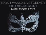 I Don't Wanna Live Forever
