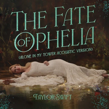 The Fate of Ophelia | Taylor Swift Wiki | Fandom