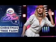 Taylor Swift - Christmas Tree Farm (Live at Capital's Jingle Bell Ball 2019) - Capital