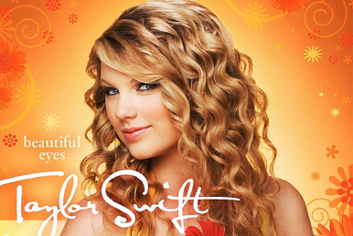 Beautiful Eyes | Taylor Swift Wiki | Fandom