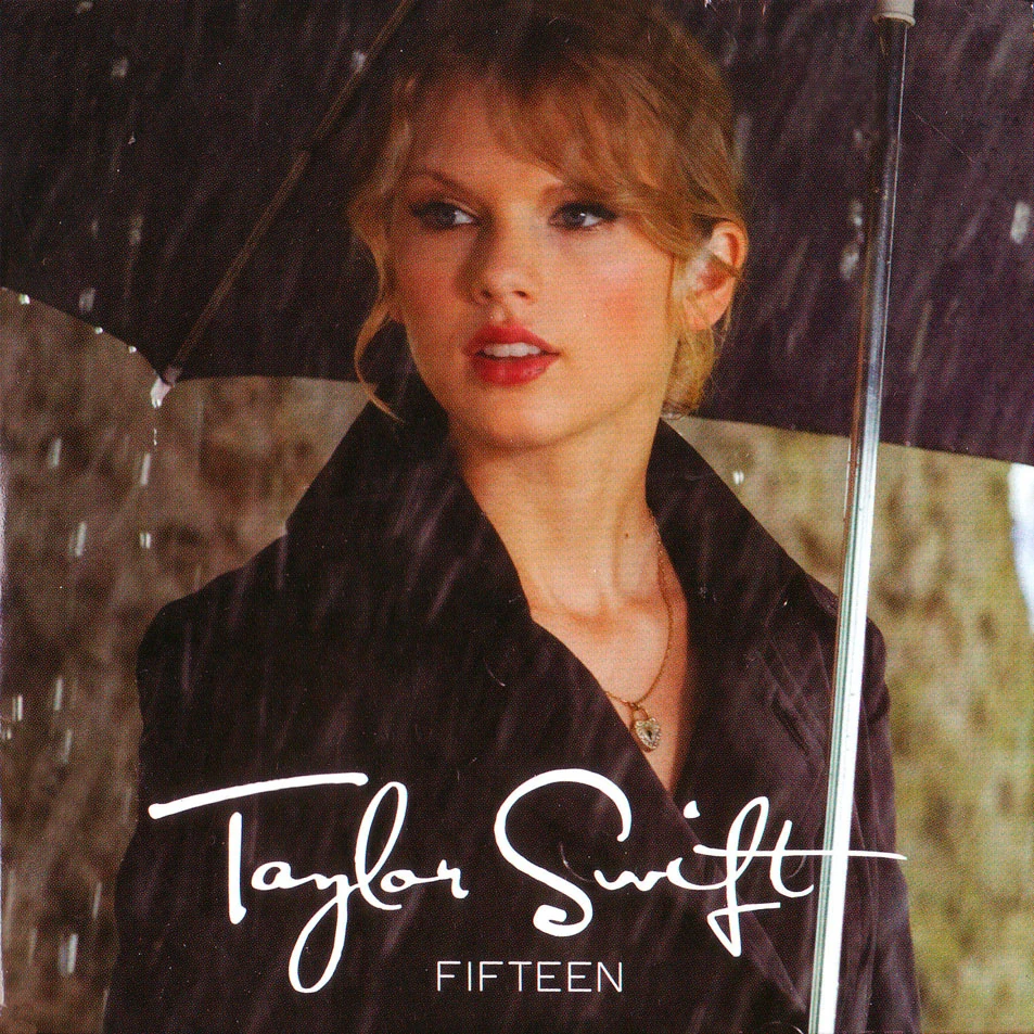 Taylor swift 「Fifteen」　CD Fifteen | Taylor Swift Wiki | Fandom