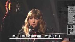 Taylor Swift Call It What You Want