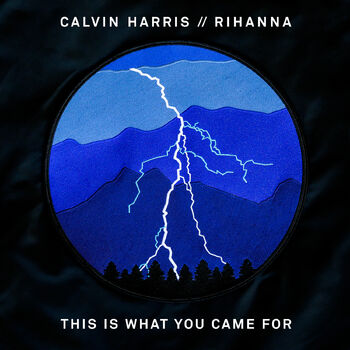This Is What You Came For – Single Cover