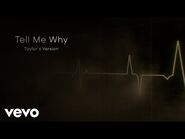 Taylor Swift - Tell Me Why (Taylor's Version) (Lyric Video)