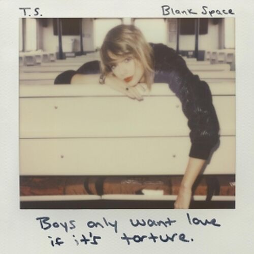 Blank Space | Taylor Swift Wiki | Fandom