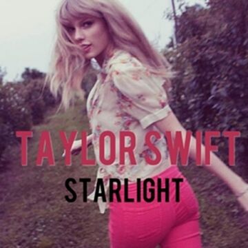 Starlight, Taylor Swift Wiki