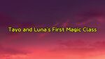 Tayo and Luna's First Magic Class Title Card