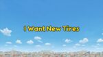 I Want New Tires Title Card