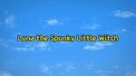 Luna the Spunky Little Witch Title Card