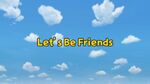 Let's Be Friends Title Card