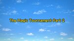 The Magic Tournament Part 2 Title Card