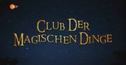 Club Der Magischen Dinge on ZDF