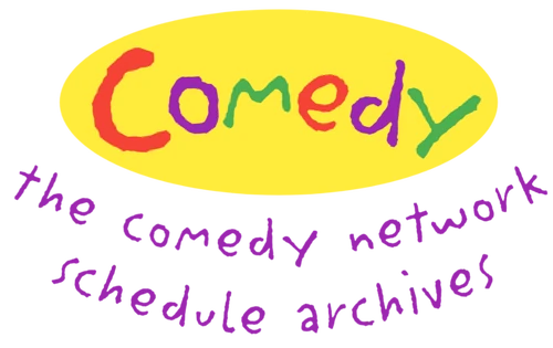 The Comedy Network Schedule Archives Wiki