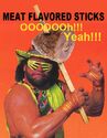 Meat Flavored sticks