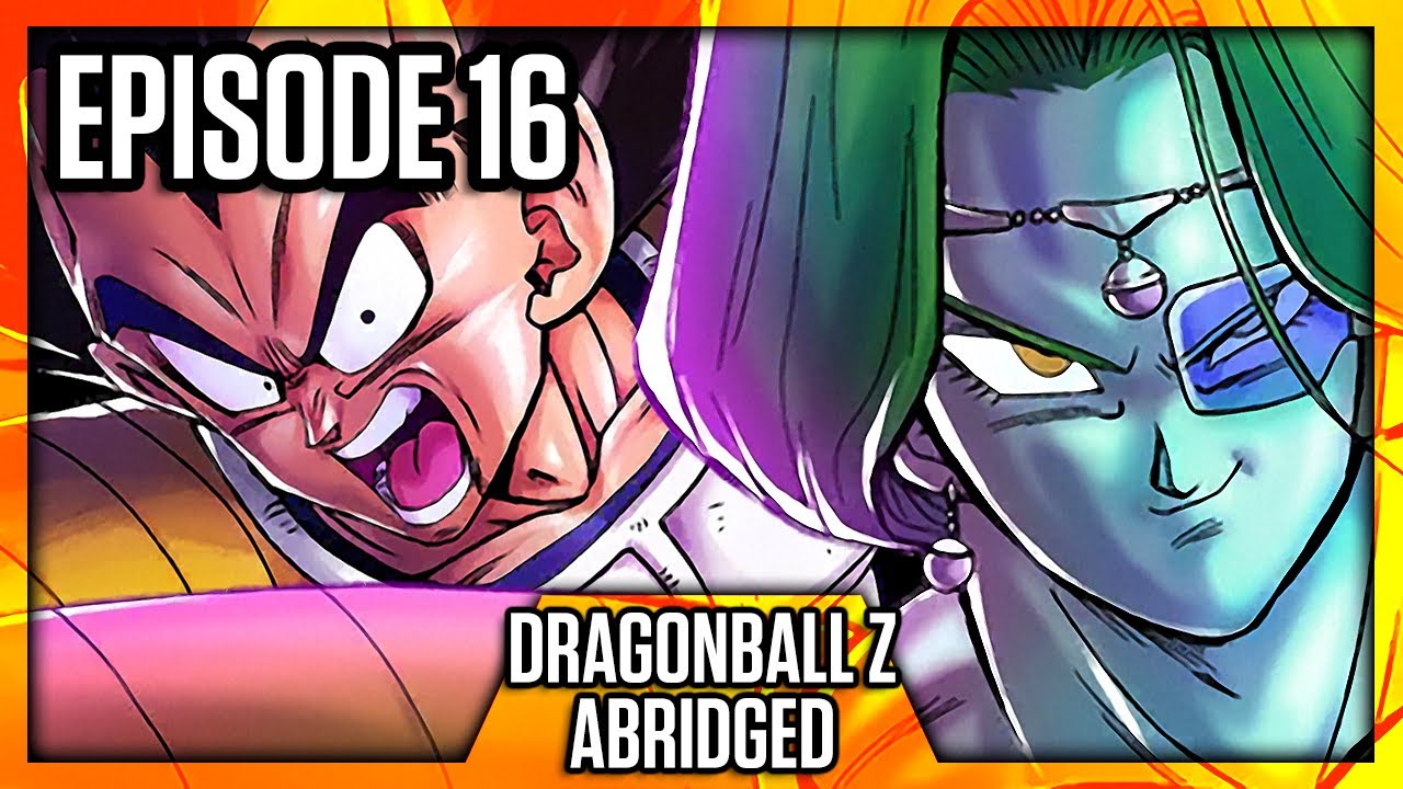 DragonBall Z Abridged: Episode 52 - TeamFourStar (TFS) 