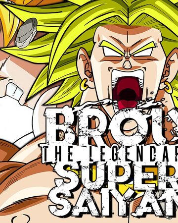 Dragon Ball Z Abridged Movie Broly The Legendary Super Saiyan Team Four Star Wiki Fandom