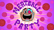 From "Meatball Party"