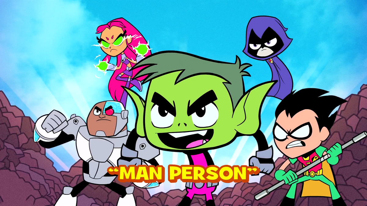 Man Person/Transcript | Teen Titans Go! Wiki | Fandom