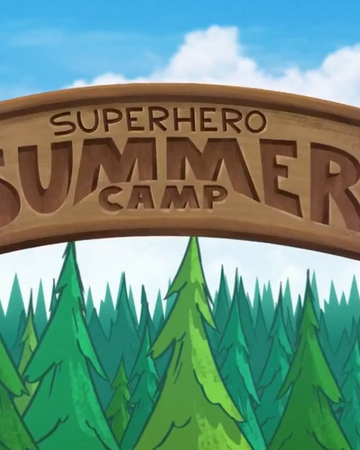 Superhero Summer Camp Teen Titans Go Wiki Fandom