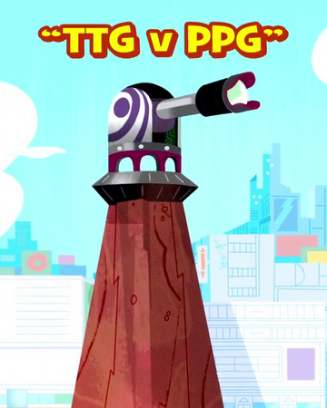 Ttg V Ppg Teen Titans Go Wiki Fandom