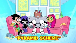 Pyramid Scheme Titlecard