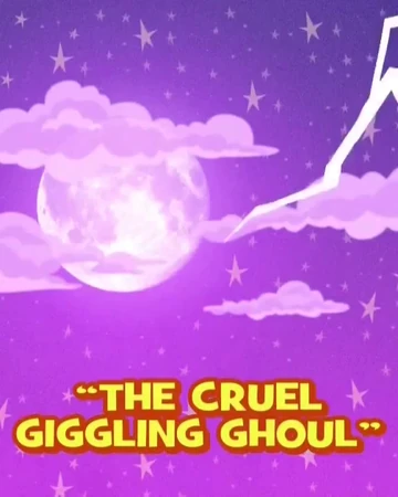 The Cruel Giggling Ghoul Teen Titans Go Wiki Fandom The mate is drunk, the crew is drunk, the ol' man's got a load. the cruel giggling ghoul teen titans