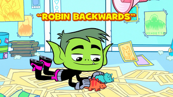 Robin-Backwards-Title-Card2